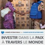 29 mai : Journée internationale des Casques bleus des Nations unies Journée CB 2017