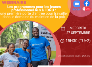 Webinaire : Les programmes pour les jeunes professionnel·le·s à l’ONU : une première porte d’entrée pour travailler dans le domaine du maintien de la paix – 27 septembre – 15h30