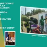 Les opérations de paix face à la désinformation – Intervention d’Anne Xuan Nguyen et Clémence Buchet-Couzy