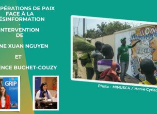 Les opérations de paix face à la désinformation – Intervention d’Anne Xuan Nguyen et Clémence Buchet-Couzy