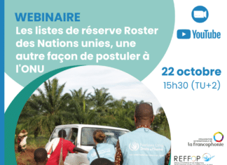 Webinaire – Les listes de réserve Roster des Nations unies, une autre façon de postuler à l’ONU